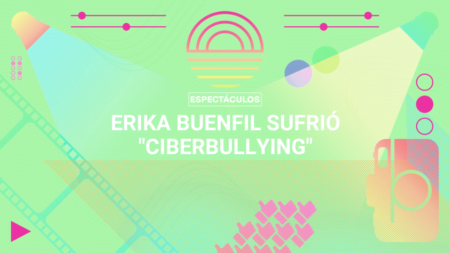 Erika Buenfil denuncia acoso cibernético