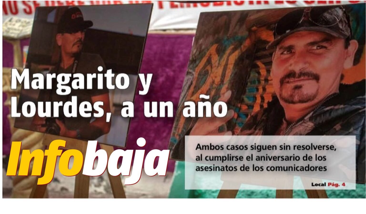 Margarito y Lourdes, a un año