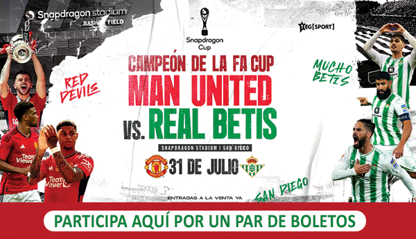 ¡CANAL 12 QUIERE LLEVARTE AL GRAN PARTIDO ENTRE MANCHESTER UNITED Y REAL BETIS EN SAN DIEGO!!