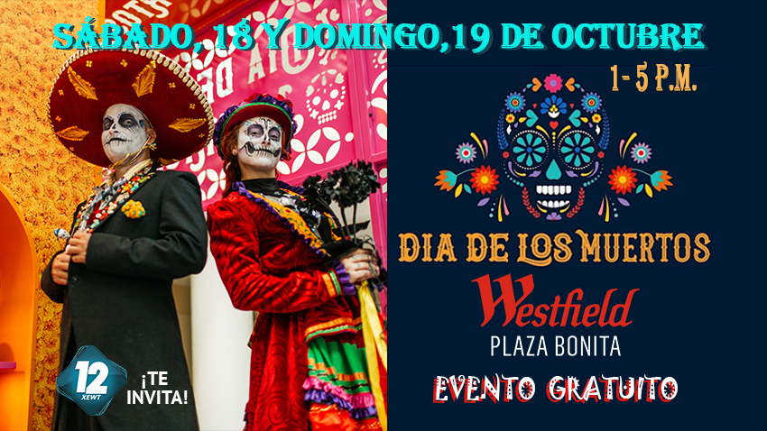 ¡Celebra el Día de los Muertos en Westfield Plaza Bonita! Evento gratuito para toda la familia, ¡y Canal 12 estará presente!